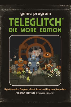 Teleglitch: Die More Edition