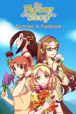 Flower Shop: Summer In Fairbrook