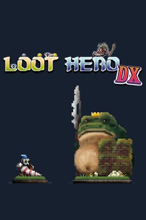 Loot Hero DX