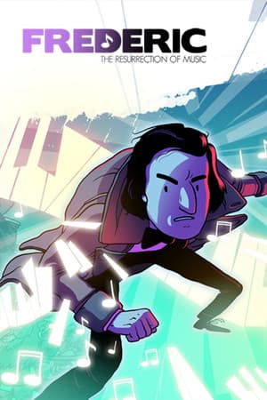 Frederic: Resurrection of Music