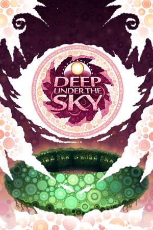 Deep Under the Sky