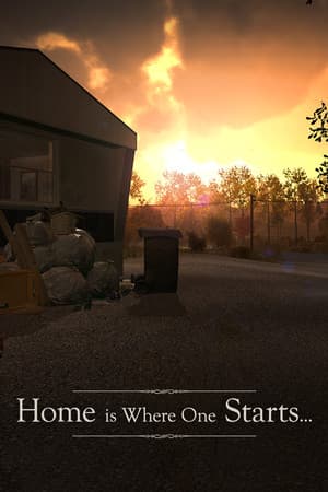 Home is Where One Starts...