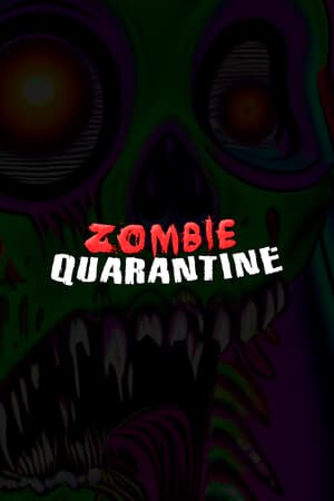 Zombie Quarantine