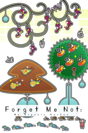 Forget Me Not: My Organic Garden
