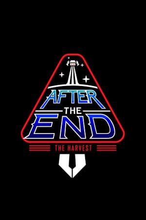 After The End: The Harvest