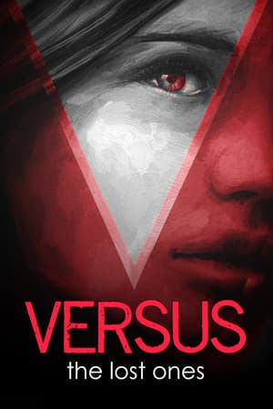 VERSUS: The Lost Ones
