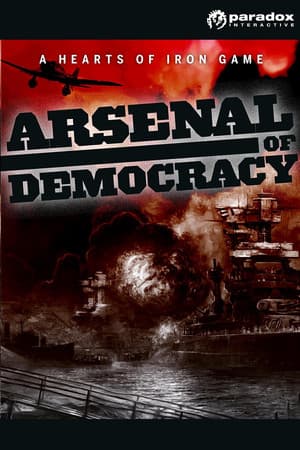 Arsenal of Democracy: A Hearts of Iron Game