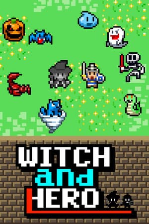 Witch and Hero(魔女と勇者)