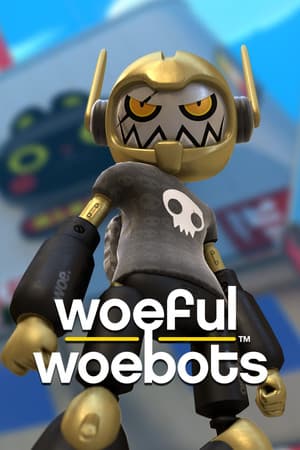 Woeful Woebots