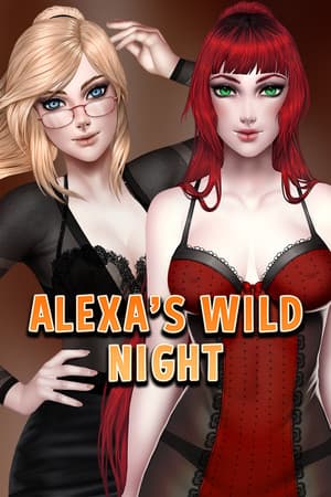 Alexa's Wild Night