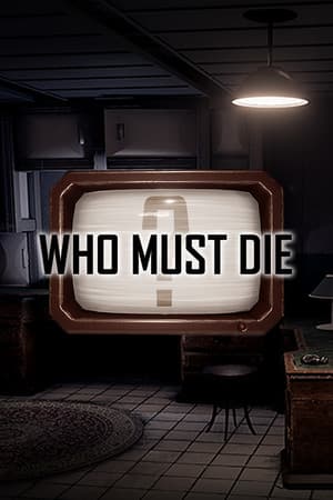 Who Must Die