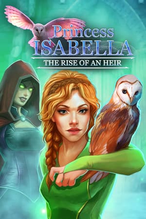 Princess Isabella: The Rise of an Heir