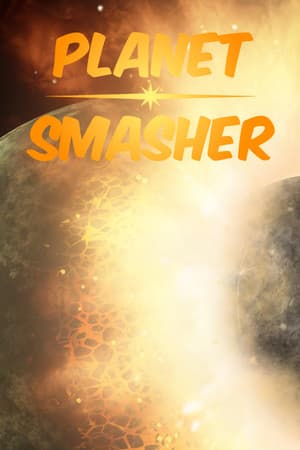 Planet Smasher