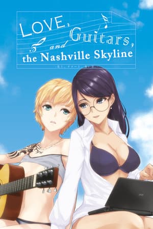 Love, Guitars, and the Nashville Skyline